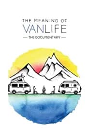 The Meaning of Vanlife 2019
