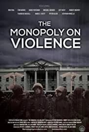 The Monopoly on Violence 2020