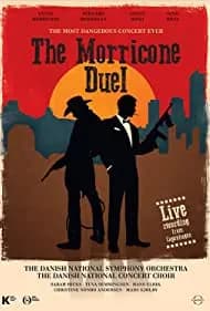 The Most Dangerous Concert Ever: The Morricone Duel 2018
