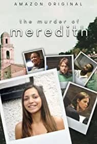 The Murder of Meredith 2022