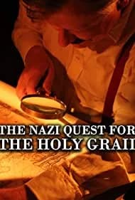 The Nazi Quest for the Holy Grail 2013