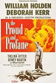 The Proud and Profane 1956