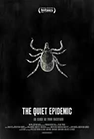 The Quiet Epidemic 2022