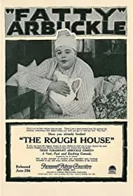 The Rough House 1917