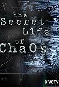 The Secret Life of Chaos 2010