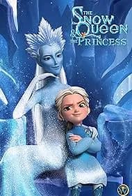 The Snow Queen and the Princess 2023