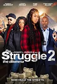 The Struggle II: The Delimma 2021