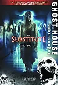 The Substitute 2007