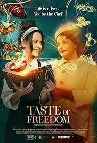 The Taste of Freedom 2024