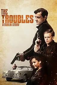 The Troubles: A Dublin Story 2024