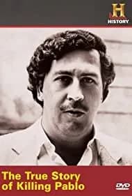 The True Story of Killing Pablo 2002