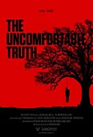 The Uncomfortable Truth 2017
