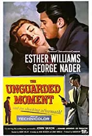 The Unguarded Moment 1956
