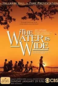 The Water Is Wide 2006
