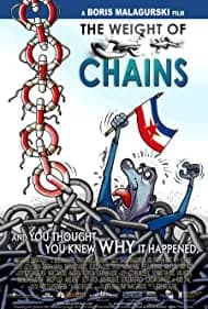 The Weight of Chains (2011)
