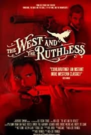 The West and the Ruthless 2017