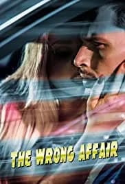 The Wrong Affair 2019