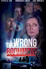 The Wrong Roommate 2016
