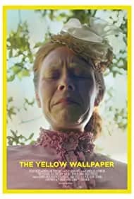 The Yellow Wallpaper 2021