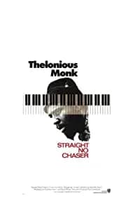 Thelonious Monk: Straight, No Chaser 1989