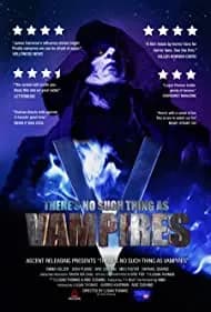 There's No Such Thing as Vampires 2021