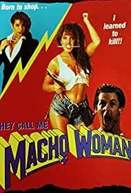 They Call Me Macho Woman! 1989