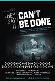 They Say It Can't Be Done 2019