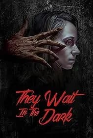 They Wait in the Dark 2022