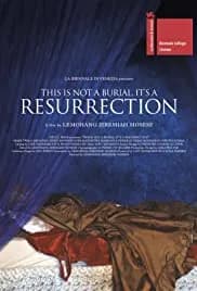 This Is Not a Burial, It's a Resurrection 2019