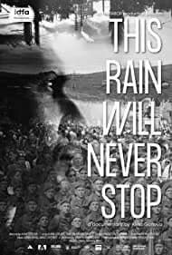 This Rain Will Never Stop (2021)