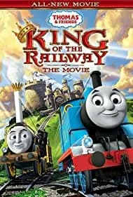Thomas & Friends: King of the Railway 2013