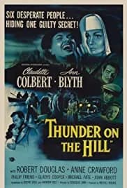Thunder on the Hill (1951)
