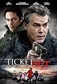 Ticket Out (2012)