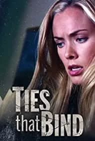 Ties That Bind (2010)