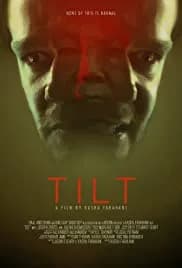 Tilt (2017)