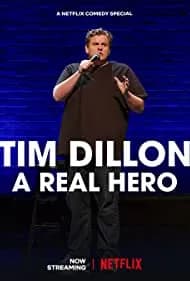 Tim Dillon: A Real Hero 2022