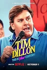 Tim Dillon: This Is Your Country 2024