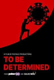 To Be Determined 2021