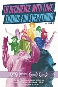 To Decadence with Love, Thanks for Everything! 2020