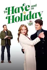 To Have and to Holiday 2024