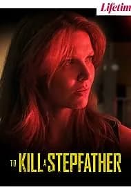 To Kill a Stepfather (2023)