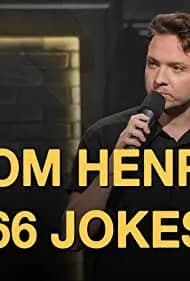 Tom Henry: 66 Jokes (2020)