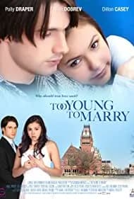 Too Young to Marry 2007