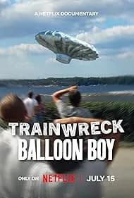 Trainwreck: Balloon Boy 2025