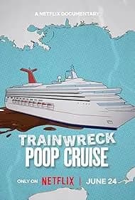 Trainwreck: Poop Cruise 2025