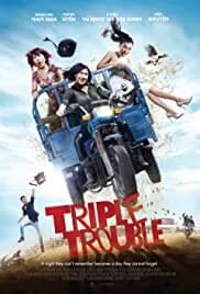 Triple Trouble (2015)
