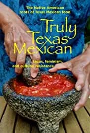 Truly Texas Mexican 2021