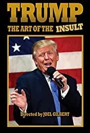 Trump: The Art of the Insult 2018