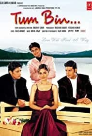 Tum Bin...: Love Will Find a Way 2001