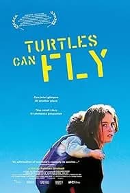 Turtles Can Fly (2005)
